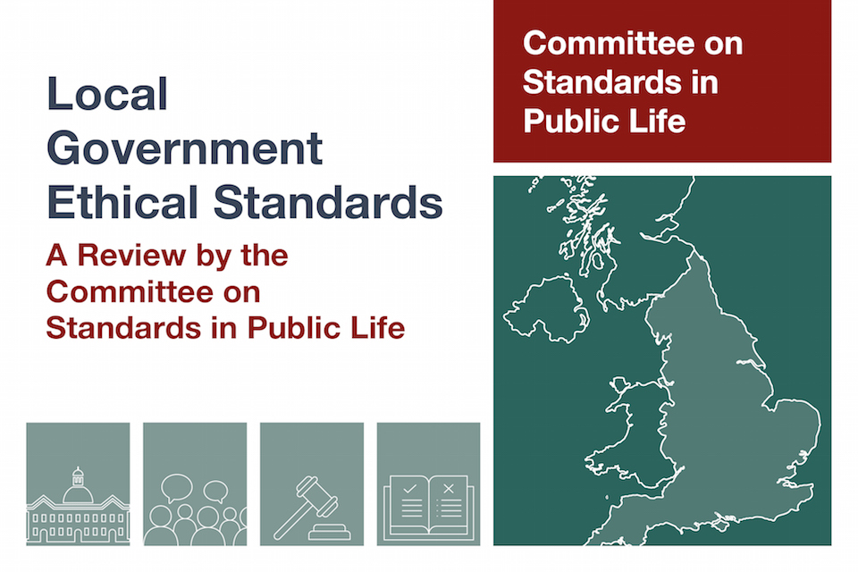 A graphic with a map of the UK and symbols of democracy and the words local government ethical standards a new review by the committee on standards in public life